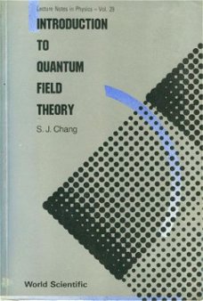 Chang, SJ; Introduction to Quantum Field Theory