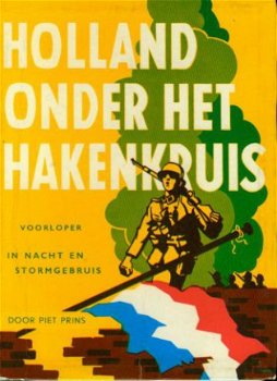 Prins, Piet; Holland onder het hakenkruis - 1