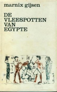 Gijsen, Marnix; De vleespotten van Egypte - 1