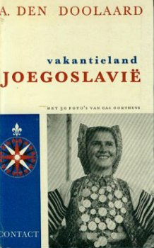 Doolaard, A. den; Vakantieland Joegoslavië - 1