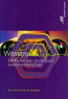 Wissema; De kunst van het strategisch ondernemerschap