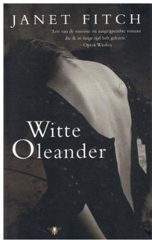 Janet Fitch = Witte oleander - 0