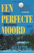 Peter Abrahams - Een perfecte moord