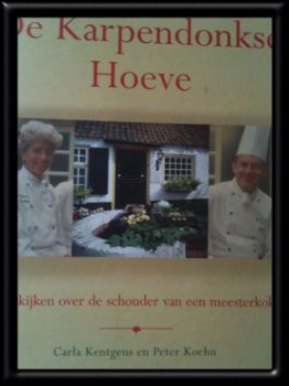 De Karpendonkse Hoeve, Carla Kentgens en Peter Koehn, - 1