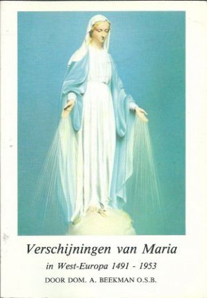 Verschijningen van Maria in West-Europa 1491 - 1953 - nr. 1