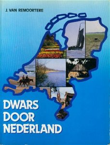 Renoortere, J. van; Dwars door Nederland