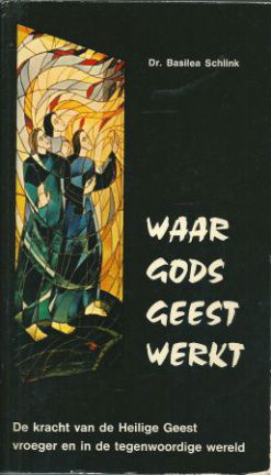 Schlink, Basilea. - Waar Gods geest werkt - nr. 1