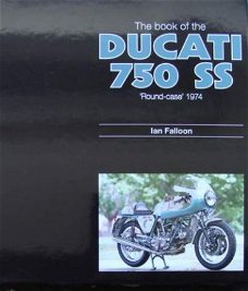 Boek : The book of the Ducati 750 SS ‘Round-case’ 1974
