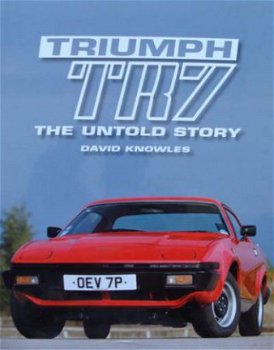 Boek : Triumph TR7 : The Untold Story - 1