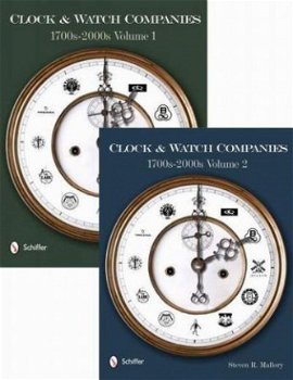 Boek : Clock & Watch Companies 1700s - 2000s 2 Volume Set - 1