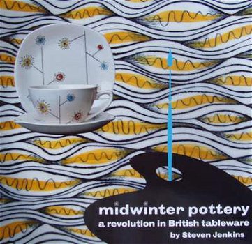 Boek : Midwinter Pottery - a revolution in British tableware - 1