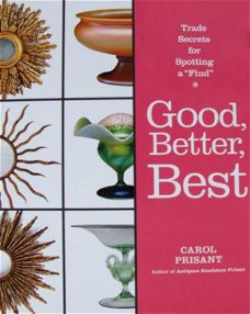 Boek Good, Better, Best - Trade Secrets for Spotting a Find