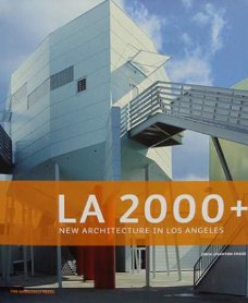 Boek : LA 2000+ - New Architecture in Los Angeles