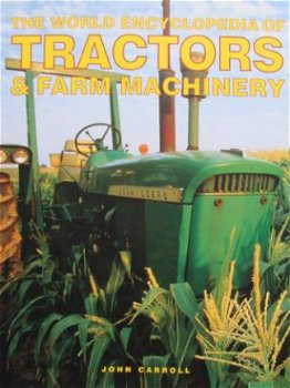 Boek : The World Encyclopedia of Tractors & Farm Machinery - 1