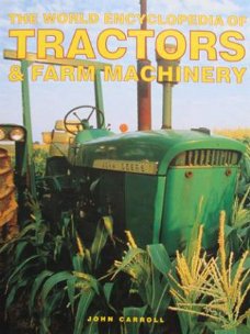 Boek : The World Encyclopedia of Tractors & Farm Machinery