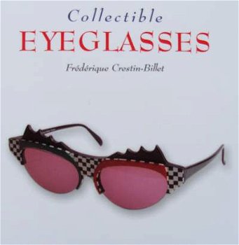 Boek : Collectible Eyeglasses (bril, zonnebril) - 1