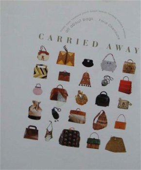 Boek : Carried Away - All About Bags - 1