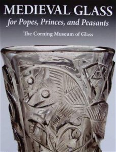 Boek : Medieval Glass for Popes, Princes, and Peasants