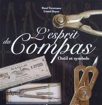 Boek : L`esprit du Compas - Outil et Symbole (passer) - 1