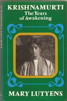 Mary Lutyens - Krishnamurti, the years of awakening - 1