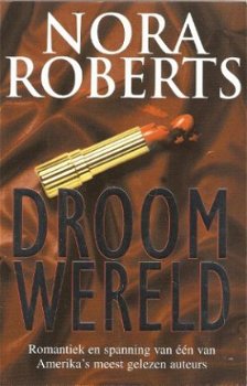 Nora Roberts - Droomwereld - 1