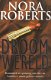 Nora Roberts - Droomwereld - 1 - Thumbnail