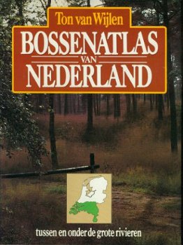 Wijlen, Ton van; Bossenatlas van Nederland - 1