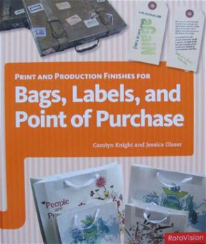 Boek : Print and produsction Finishes for Bags, Labels ... - 1