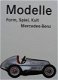 Boek : Modelle - Form, Spiel, Kult - Mercedes-Benz - 1 - Thumbnail