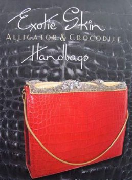 Boek : Exotic Skin - Alligator & Crocodile Handbags - 1