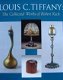 Boek : Louis C. Tiffany - The Collected Works of Robert Koch - 1 - Thumbnail