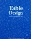 Boek : Table Design Selection of 220 tables - A Professiona - 1 - Thumbnail
