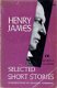 Henry James. Selected short stories [Revised & Enlarged, nr. - 1 - Thumbnail