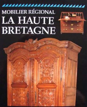 Boek : Mobilier régional - La Haute Bretagne - 1