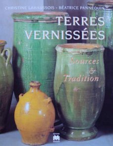 Boek : Terres Vernissées - Sources & Tradition