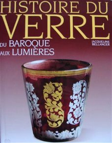 Boek : Histoire du Verre - du Baroque aux Lumières