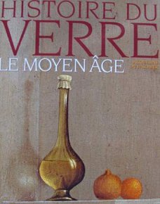 Boek : Histoire du Verre - Le moyen âge