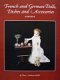 Boek : French and German Dolls, Dishes and Accessories - 1 - Thumbnail