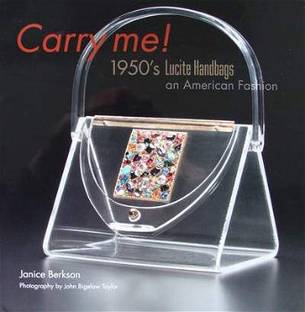 Boek : Carry me! 1950's Lucite Handbags an American Fashion - 1