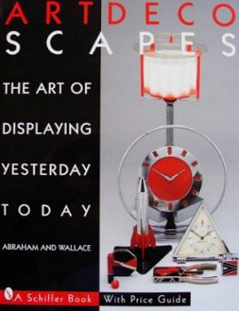 Boek : Art Deco scapes The Art of Displaying Yesterday Today - 1
