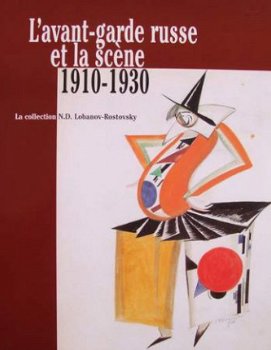 Boek : L'avant-garde Russe et la scène 1910-1930 - 1