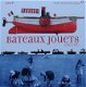 Boek : Bateaux Jouets 1850 - 1950 (Toy Boats) - 1 - Thumbnail