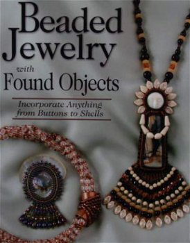 Boek : Beaded Jewelry with Found Objects - 1