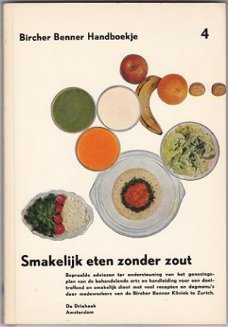 Bircher Benner Handboekje (4): Smakelijk eten zonder zout