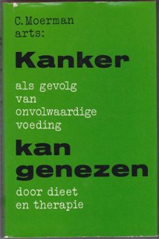 C. Moerman: Kanker kan genezen - 1