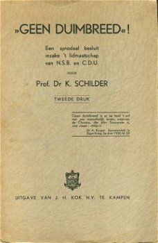 Schilder, K; Geen duimbreed - 1