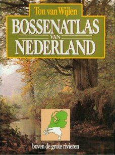 Wijlen, Ton van; Bossenatlas van Nederland