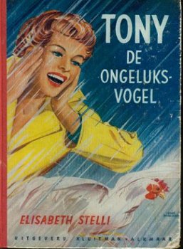 Stelli, Elisabeth; Tony de ongeluksvogel - 1