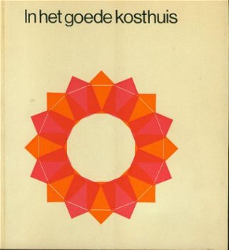 In het goede kosthuis - 1