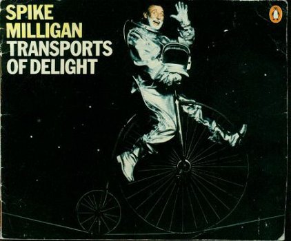 Milligan, Spike; Transports of Delights - 1